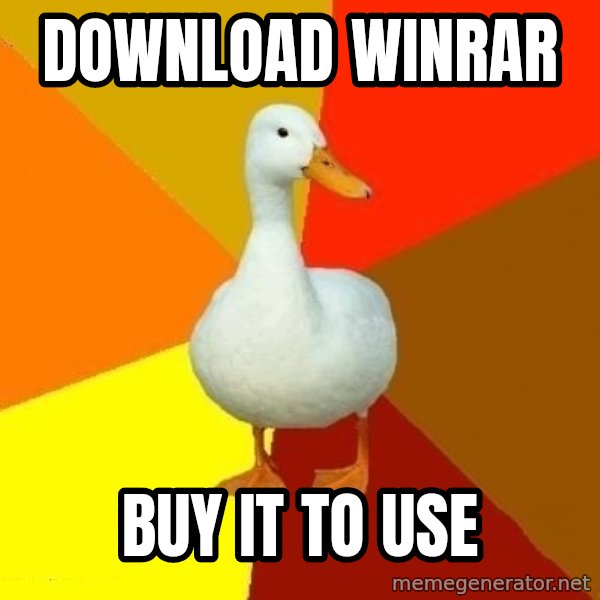 Technologically Impaired Duck meme: download Winrar / buy it to use