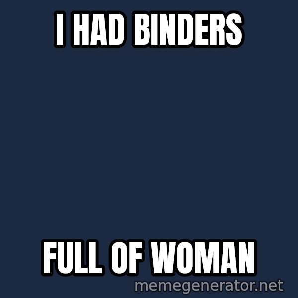 Chris Benoit meme: I had binders / full of woman