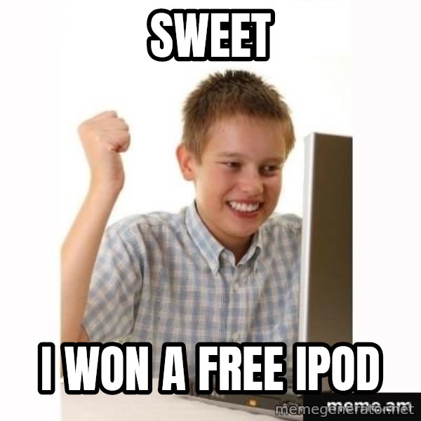 Computer kid meme: sweet / i won a free ipod