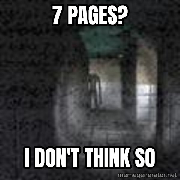 Slender game meme: 7 PAGES? / I DON'T THINK SO