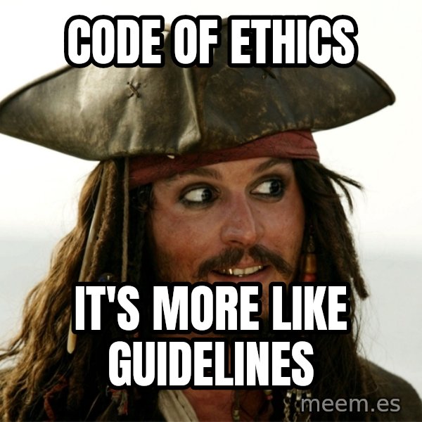 Jack.Sparrow. meme: CODE OF ETHICS / IT'S MORE LIKE GUIDELINES