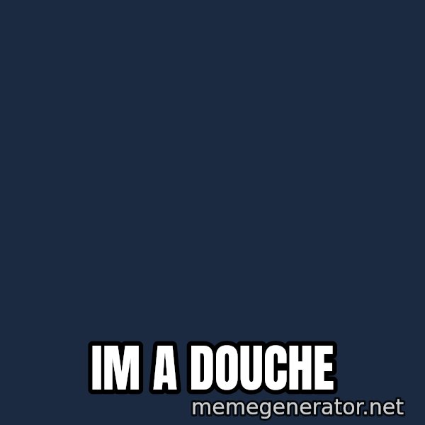 Surprised Philip Rivers meme: IM A DOUCHE