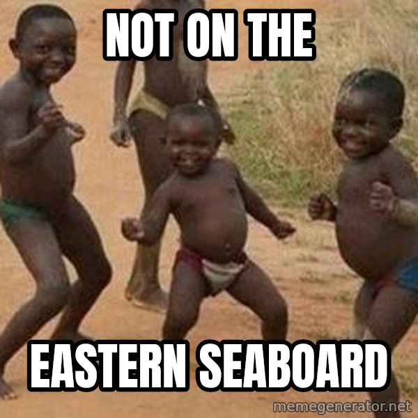 african children dancing meme: Not On The / eastern   seaboard