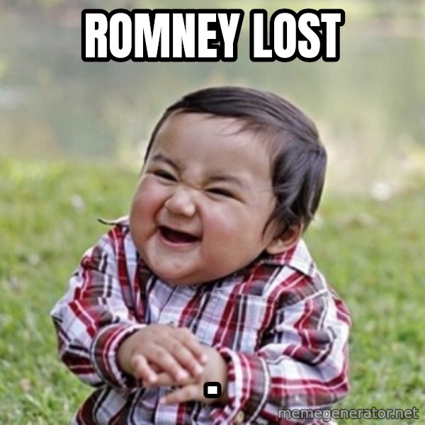 evil toddler kid2 meme: RomNey Lost / .