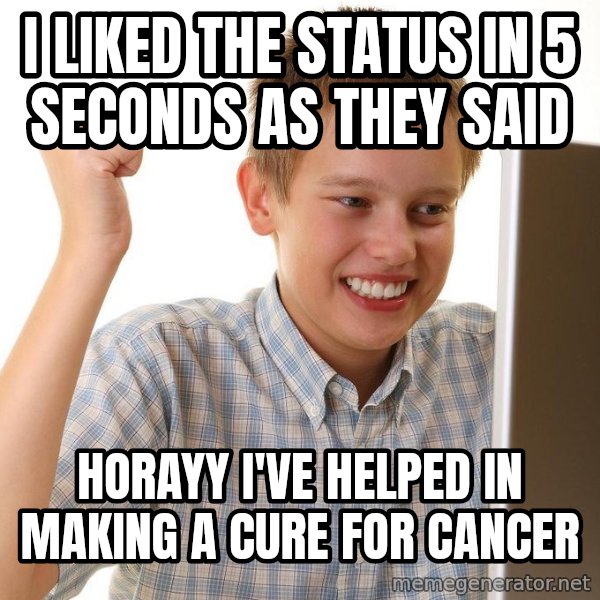 First Day on the internet kid meme: i liked the status in 5 seconds as they said / horayy i've helped in making a cure for cancer