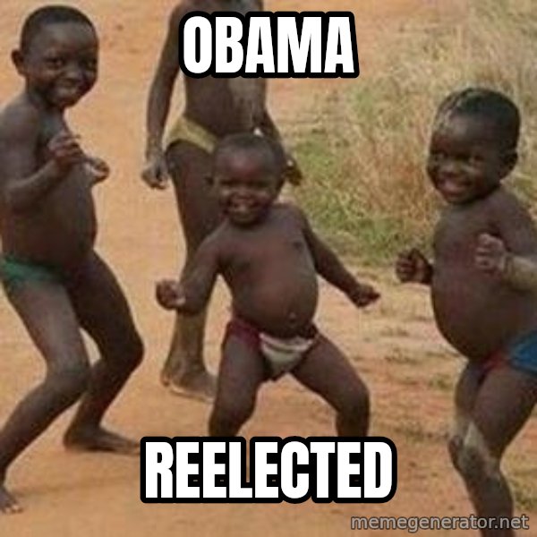 african children dancing meme: OBAMA / REELECTED