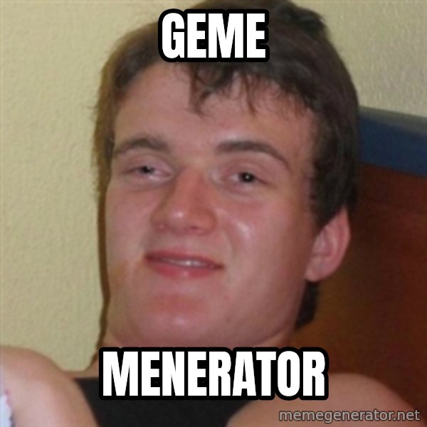 Really highguy meme: geme / menerator