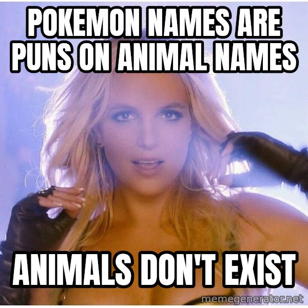Professor Oak meme: Pokemon names are puns on animal names / animals don't exist