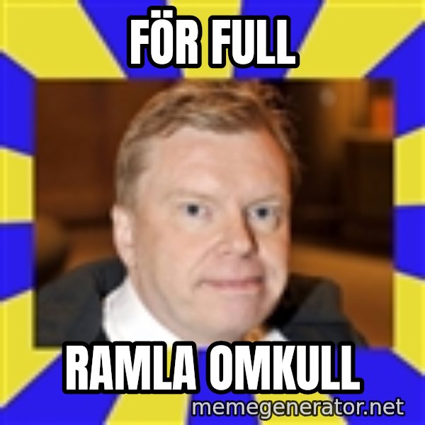 Lars Isovaara Sd meme: För FULL / RAMLA OMKULL