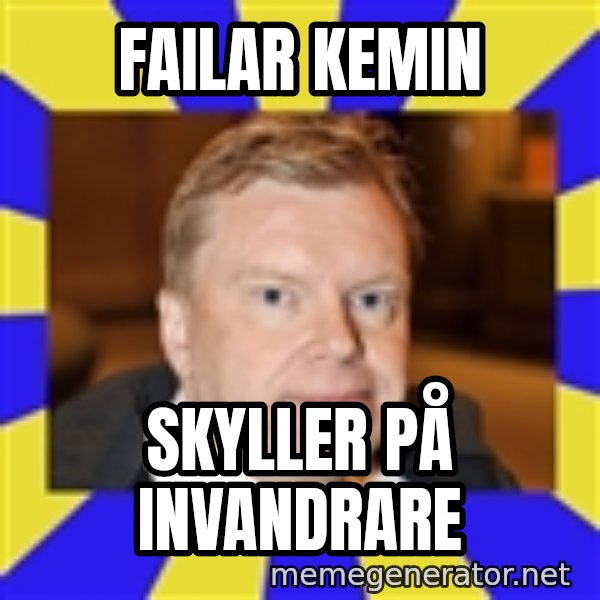 Lars Isovaara Sd meme: failar kemin / skyller på invandrare