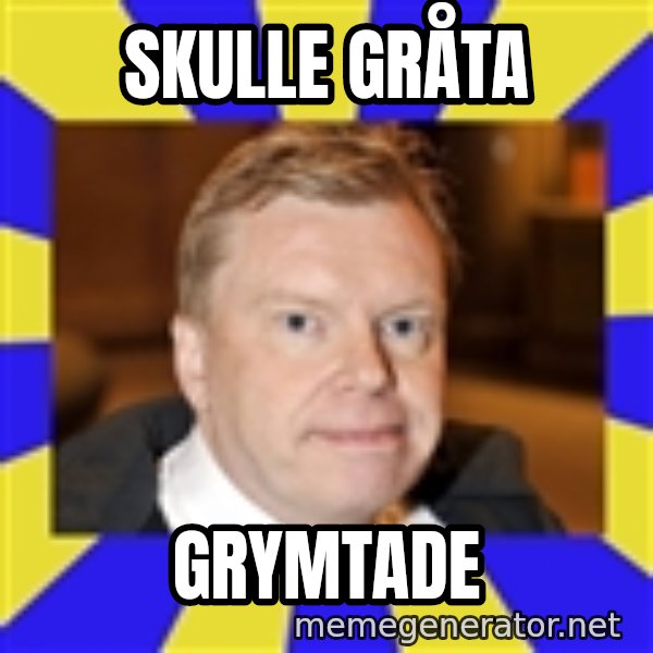 Lars Isovaara Sd meme: Skulle gråta / grymtade