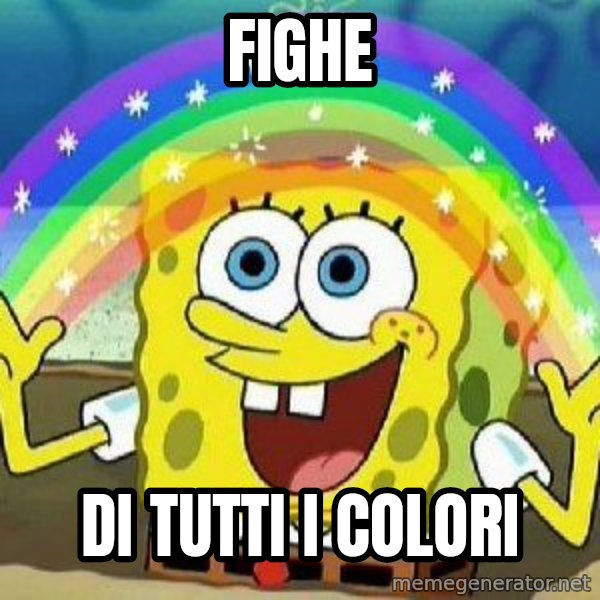 Imagination meme: FIGHE / DI TUTTI I COLORI