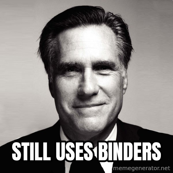 RomneyMakes.com meme: still uses binders