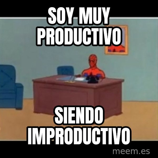 Spiderman office meme: Soy Muy productivo / siendo improductivo