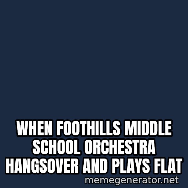 Spongebob And Patrick Laughing meme: When foothills middle school orchestra hangsover and plays flat