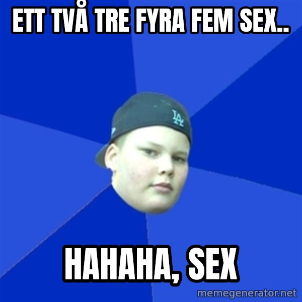 Jonnen Neuvo meme: ett två tre fyra fem sex.. / HAHaha, sex