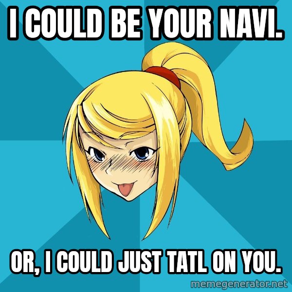 Horney Samus meme: I could be your navi. / or, I could just tatl on you.