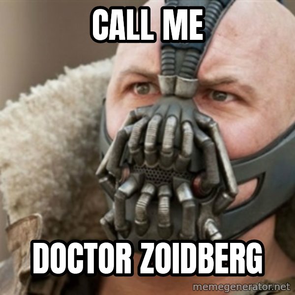Bane meme: Call me / doctor zoidberg