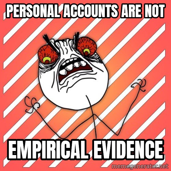 iHate meme: personal accounts are not / empirical evidence