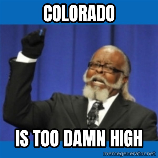 Rent Is Too Damn High meme: colorado / is too damn high