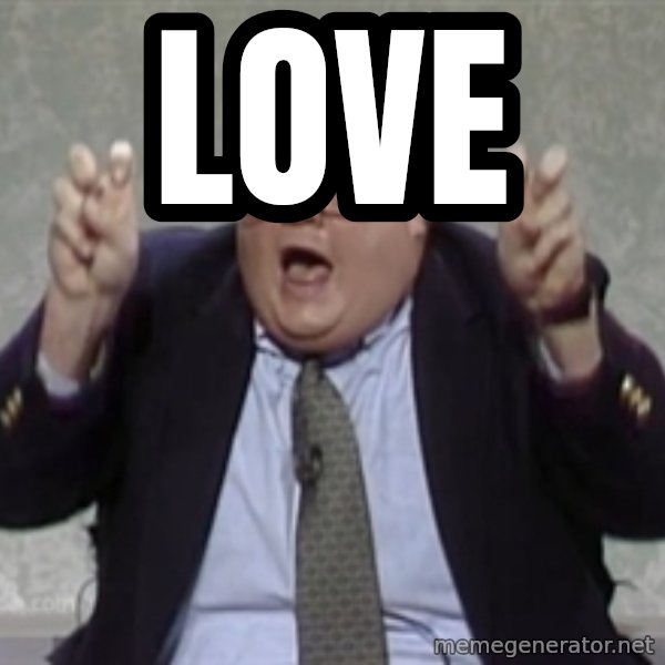 Quote Guy meme: Love
