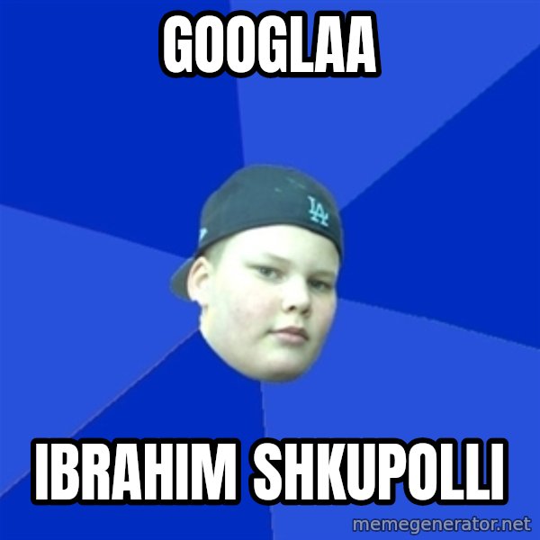Jonnen Neuvo meme: googlaa / Ibrahim        Shkupolli