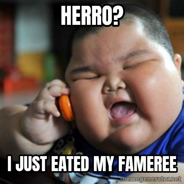 fat chinese kid meme: HERRO? / I JUST EATED MY FAMEREE