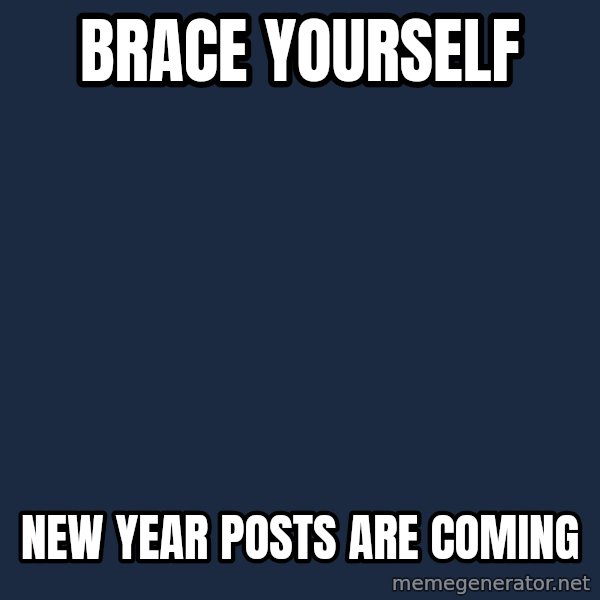 Winter is Coming meme: Brace yourself / New year posts are coming