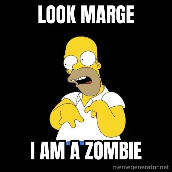look-marge meme: LOOK MARGE / I AM A ZOMBIE