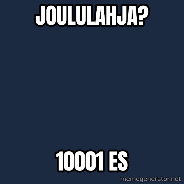 Jonnen Neuvo meme: Joululahja? / 10001 ES
