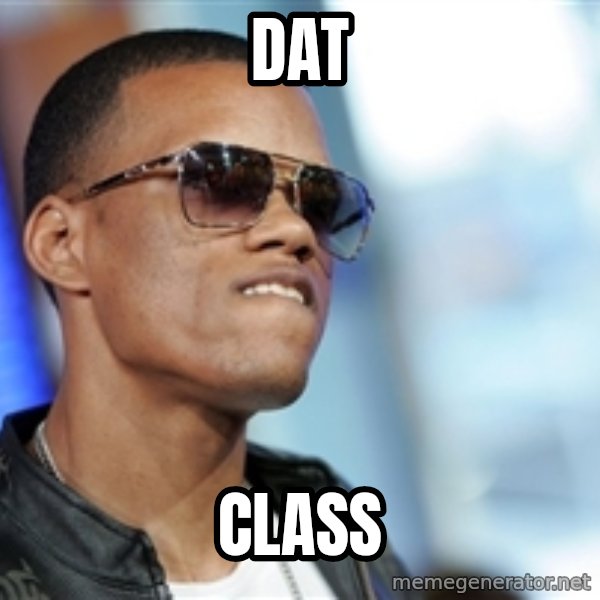 Dat Ass meme: DAt / Class