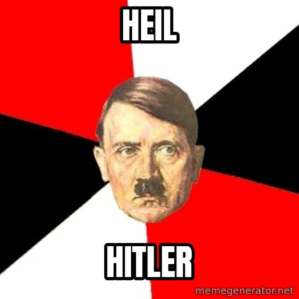 Advice Hitler meme: HEIL / HITLER