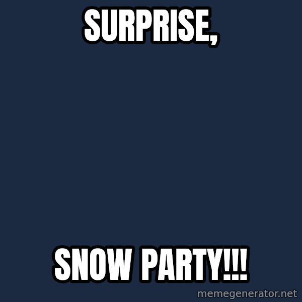 My Little Pony meme: surprise, / snow party!!!