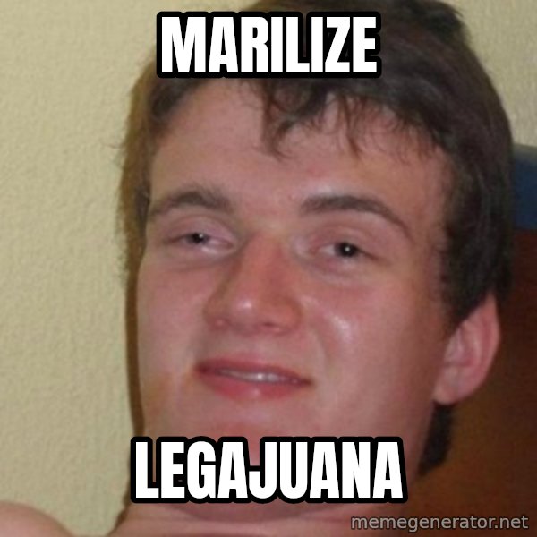 Really Stoned Guy meme: marilize / legajuana