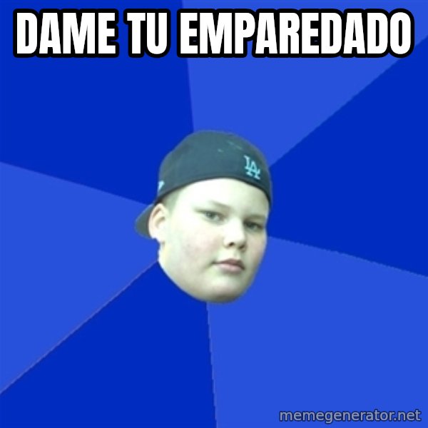 Jonnen Neuvo meme: DAME TU EMPAREDADO