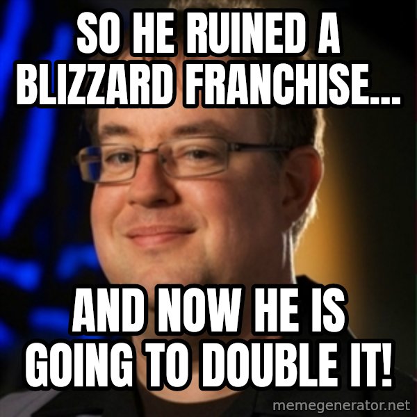 Jay Wilson Diablo 3 meme: So he ruined a Blizzard franchise... / AND NOW HE IS GOING TO DOUBLE IT!
