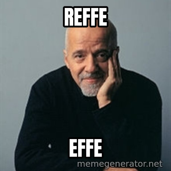 Paulo Coelho meme: reffe / effe