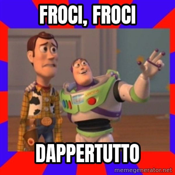 X, X Everywhere  meme: FROCI, FROCI / DAPPERTUTTO