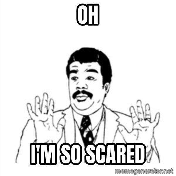 aysi meme: OH / I'M SO SCARED