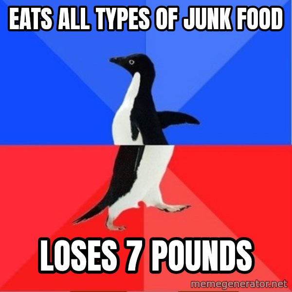 Socially Awkward to Awesome Penguin meme: eats all types of junk food / loses 7 pounds