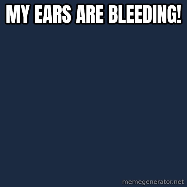 My Little Pony meme: my ears are bleeding!