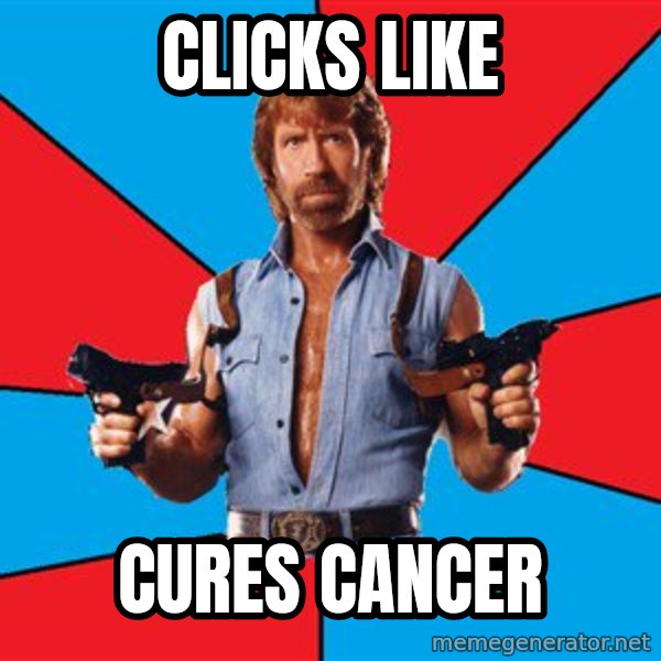 Chuck Norris  meme: Clicks like / cures cancer