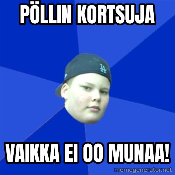 Jonnen Neuvo meme: Pöllin kortsuja / vaikka ei oo munaa!