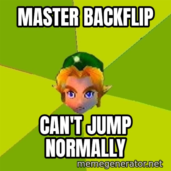 Quest Advice Link meme: MASTER BACKFLIP / CAN'T JUMP NORMALLY