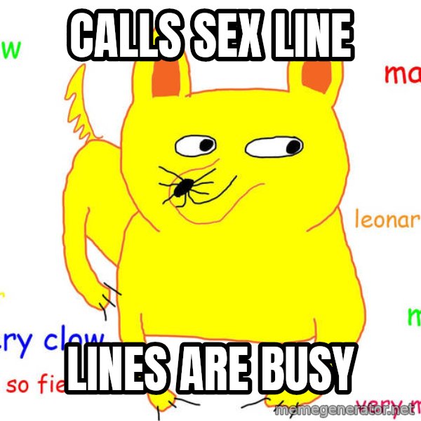 Forever Alone meme: Calls Sex Line / Lines are busy