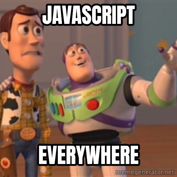 Tseverywhere meme: Javascript / everywhere
