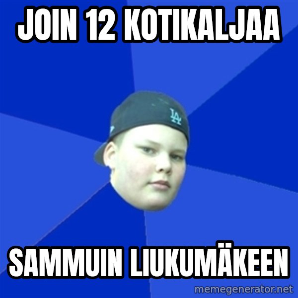 Jonnen Neuvo meme: join 12 kotikaljaa / sammuin liukumäkeen