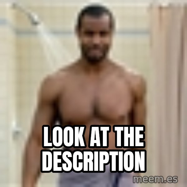 Old Spice Guy meme: look at the description
