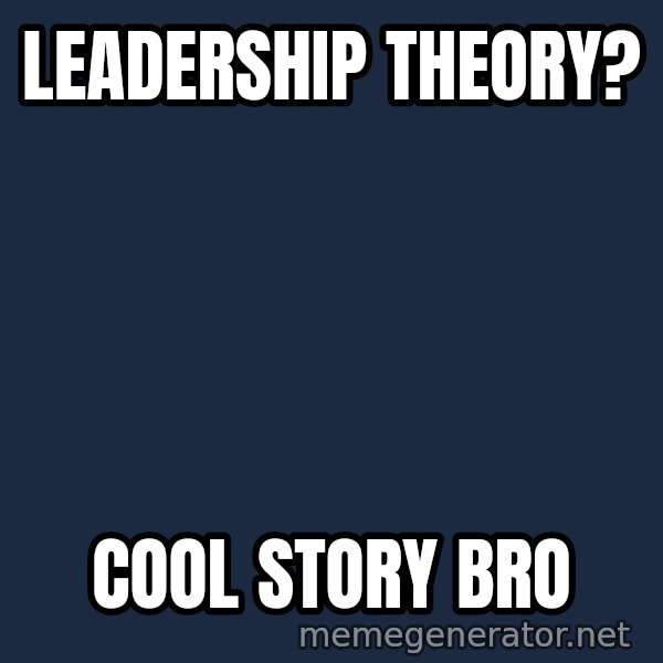 Steve Jobs Cool Story Bro meme: Leadership theory? / cool story bro