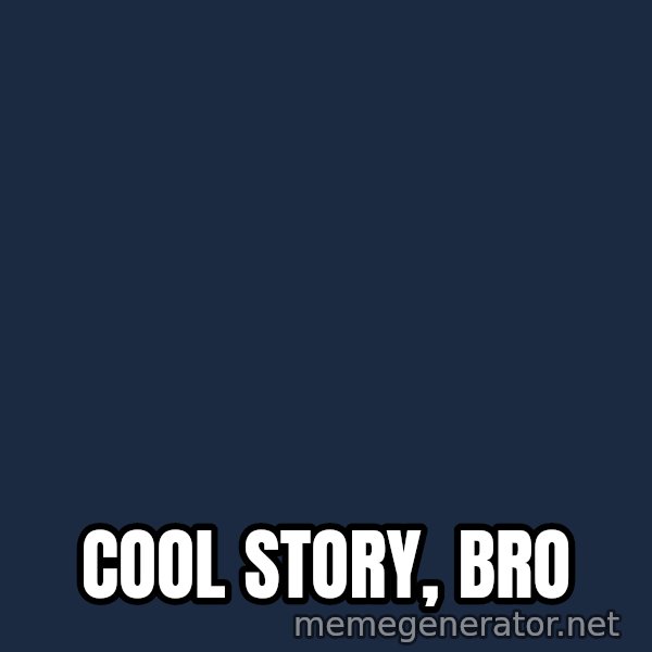 Steve Jobs Cool Story Bro meme: cool story, bro
